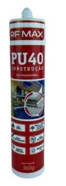 ADESIVO PU 40 CONSTRUCAO CINZA 360G - RF MAX 303431